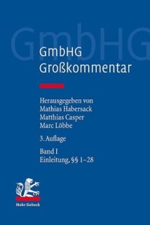 Zum Artikel "Neue Veröffentlichung: Habersack/Casper/Löbbe (Hrsg.) – Großkommentar GmbHG, 3. Aufl. 2019"